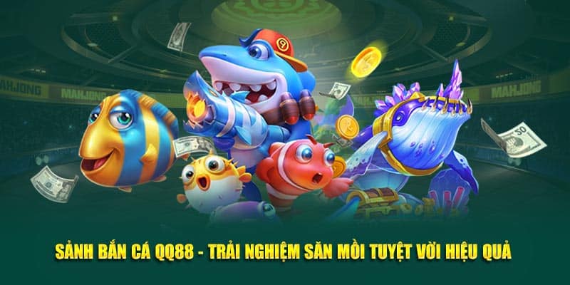 Lựa chọn nhà cá cược QQ88 là một quyết định thông minh nhất